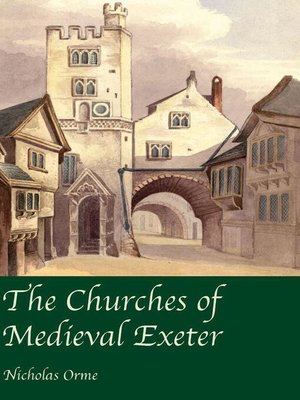 cover image of The Churches of Medieval Exeter